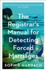 The Registrar's Manual for Detecting Forced Marriages - eBook