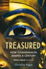 Treasured : How Tutankhamun Shaped a Century - Book