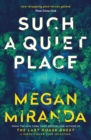 Such a Quiet Place : 'Jaw-dropping plot twists galore' Times Crime Club - eBook