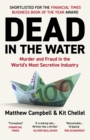 Dead in the Water : Murder and Fraud in the World's Most Secretive Industry - Book