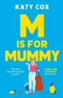M is for Mummy - Book