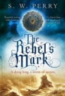 The Rebel's Mark - Book