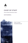 Chief of Staff : Notes from Downing Street - Book