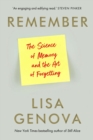 Remember : The Science of Memory and the Art of Forgetting - Book