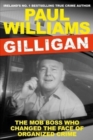 Gilligan : The Mob Boss Who Changed the Face of Organized Crime - Book