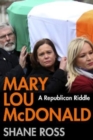 Mary Lou McDonald : A Republican Riddle - Book
