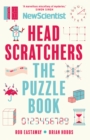 Headscratchers : The New Scientist Puzzle Book - Book