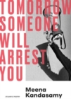 Tomorrow Someone Will Arrest You - Book