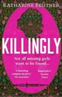 Killingly : A gothic feminist historical  thriller, perfect for fans of Sarah Waters and Donna Tartt - Book