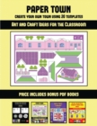 Art and Craft Ideas for the Classroom (Paper Town - Create Your Own Town Using 20 Templates) : 20 full-color kindergarten cut and paste activity sheets designed to create your own paper houses. The pr - Book
