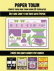 Art and Craft for Kids with Paper (Paper Town - Create Your Own Town Using 20 Templates) : 20 full-color kindergarten cut and paste activity sheets designed to create your own paper houses. The price - Book