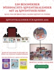 Adventskalender fur Kinder 2019 (Ein besonderer Weihnachts-Adventskalender mit 25 Adventshausern - Alles, was Sie brauchen, um den Advent zu feiern) : Ein alternativer, besonderer Weihnachts-Adventska - Book