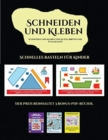 Schnelles Basteln fur Kinder (Schneiden und Kleben von Autos, Booten und Flugzeugen) : Ein tolles Geschenk fur Kinder, das viel Spass macht. - Book