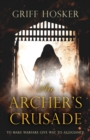 An Archer's Crusade - Book