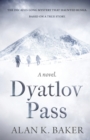 Dyatlov Pass : Based on the true story that haunted Russia - Book
