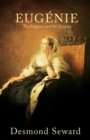 Eugenie : The Empress and her Empire - Book