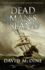 Dead Man's Island : A Lieutenant Oliver Anson Thriller - Book