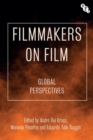 Filmmakers on Film : Global Perspectives - Book