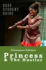 Princess & The Hustler: The GCSE Study Guide - Book