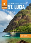 The Mini Rough Guide to St. Lucia (Travel Guide with Free eBook) - Book