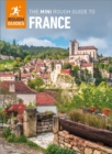 The Mini Rough Guide to France (Travel Guide eBook) - eBook