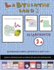 Arbeitsbl tter f r Vorschulen (Labyrinthe - Band 2) : 25 vollfarbig bedruckbare Labyrinth-Arbeitsbl tter f r Vorschul-/Kindergartenkinder - Book