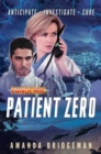 Pandemic: Patient Zero : A Pandemic Novel - eBook