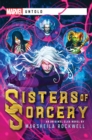 Sisters of Sorcery : A Marvel: Untold Novel - Book
