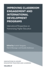 Improving Classroom Engagement and International Development Programs : International Perspectives on Humanizing Higher Education - eBook