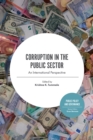 Corruption in the Public Sector : An lnternational Perspective - Book