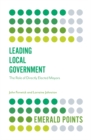 Leading Local Government : The Role of Directly Elected Mayors - Book