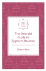 The Emerald Guide to Zygmunt Bauman - eBook