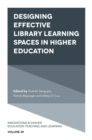 Designing Effective Library Learning Spaces in Higher Education - eBook