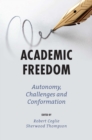 Academic Freedom : Autonomy, Challenges and Conformation - Book