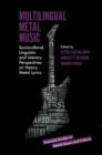 Multilingual Metal Music : Sociocultural, Linguistic and Literary Perspectives on Heavy Metal Lyrics - eBook