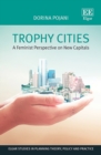Trophy Cities : A feminist perspective on new capitals - eBook