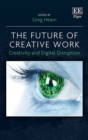 Future of Creative Work : Creativity and Digital Disruption - eBook