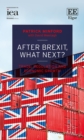 After Brexit, What Next? : Trade, Regulation and Economic Growth - Book