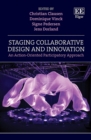 Staging Collaborative Design and Innovation : An Action-Oriented Participatory Approach - eBook