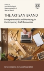 Artisan Brand : Entrepreneurship and Marketing in Contemporary Craft Economies - eBook