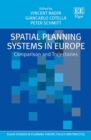 Spatial Planning Systems in Europe : Comparison and Trajectories - eBook