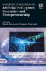 Handbook of Research on Artificial Intelligence, Innovation and Entrepreneurship - eBook
