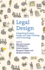Legal Design : Integrating Business, Design and Legal Thinking with Technology - eBook