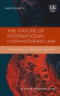 Nature of International Humanitarian Law : A Permissive or Restrictive Regime? - eBook