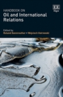 Handbook on Oil and International Relations - Book