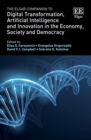 Elgar Companion to Digital Transformation, Artificial Intelligence and Innovation in the Economy, Society and Democracy - eBook