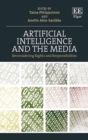 Artificial Intelligence and the Media : Reconsidering Rights and Responsibilities - eBook