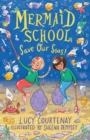 Mermaid School: Save Our Seas! - Book