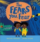 The Fears You Fear - Book