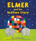 Elmer and the Bedtime Story - Book